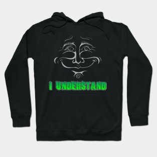 I Understand Hoodie